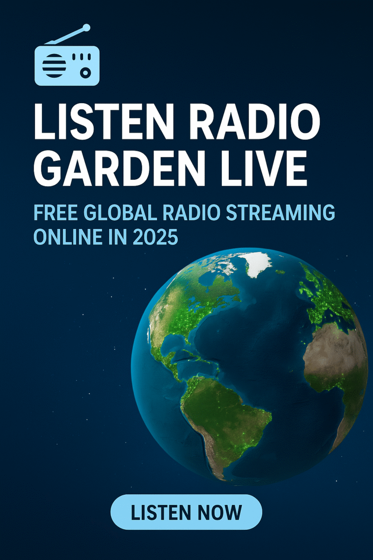 Listen Radio Garden Live – Free Global Radio Streaming Online in 2025